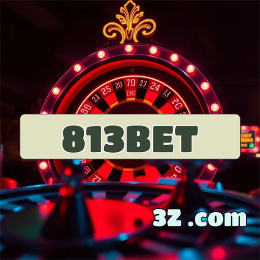 Engaje-se com a Plataforma do 813bet com e Jogue Mais